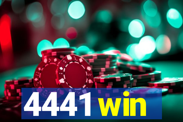 4441 win